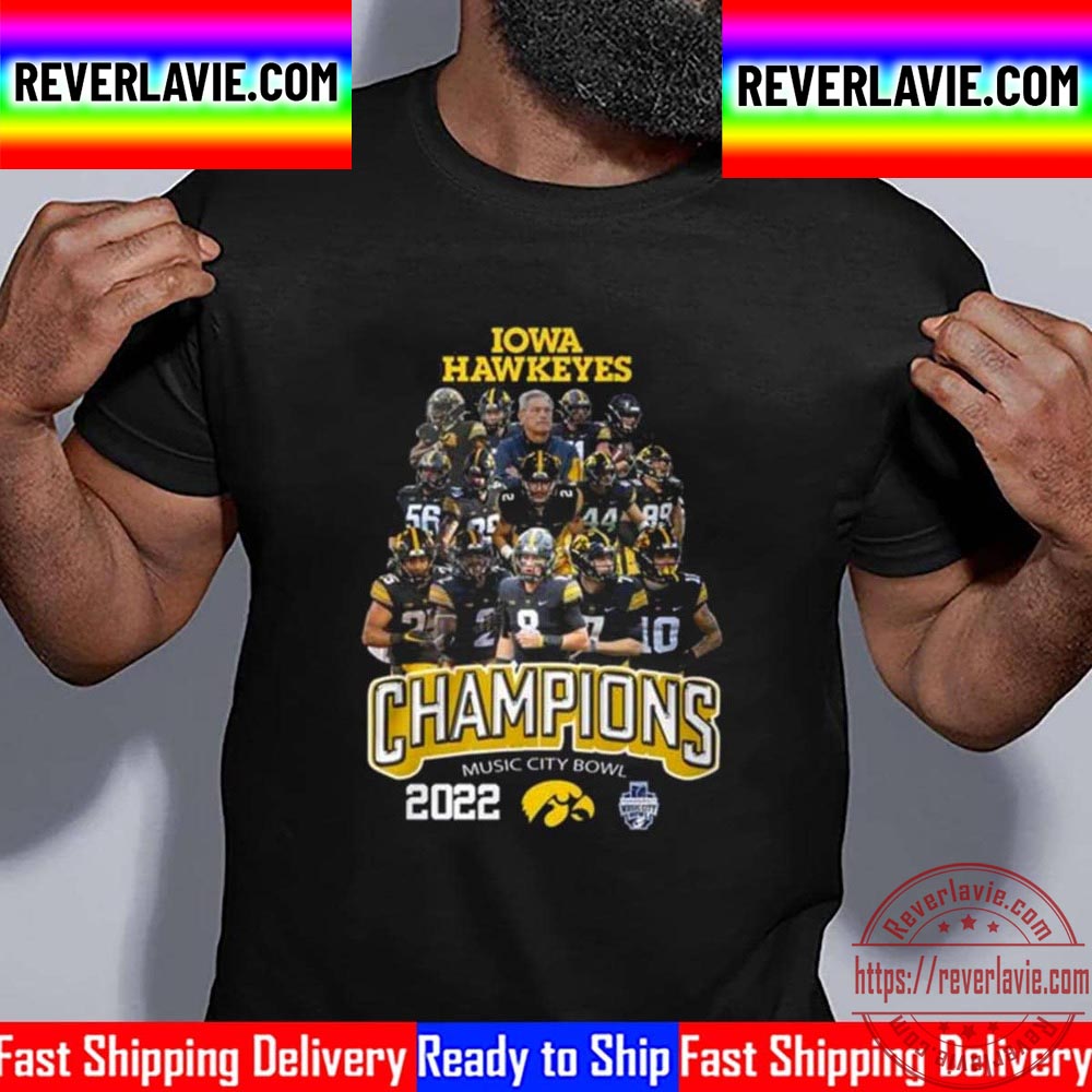 Iowa Hawkeyes Champions Music City Bowl 2022 Unisex T-Shirt Iowa Hawkeyes Champions Music City Bowl 2022 Unisex T-Shirt