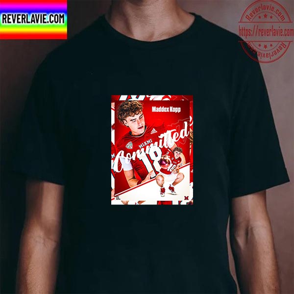 Maddox Kopp Committed Miami RedHawks Football Unisex T-shirt Maddox Kopp Committed Miami RedHawks Football Unisex T-shirt