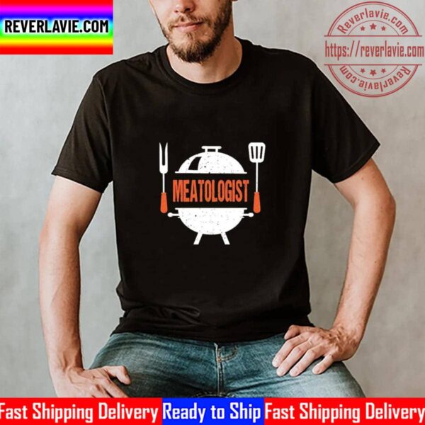 Meatologist Bbq Grill Barbecue Unisex T-Shirt