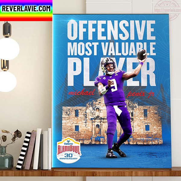 Michael Penix Jr Is Offensive MVP Of Valero Alamo Bowl 2022 Home Decor Poster Canvas Michael Penix Jr Is Offensive MVP Of Valero Alamo Bowl 2022 Home Decor Poster Canvas