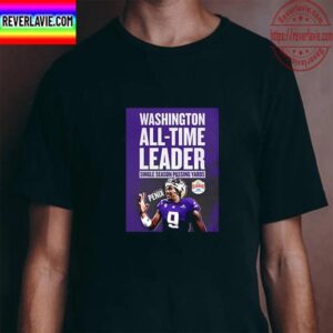 Michael Penix Jr Is Washington All Time Leader Single Season Passing Yards In 2022 Valero Alamo Bowl Unisex T-Shirt