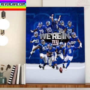 New York Giants Are We Are In The Playoffs Home Decor Poster Canvas
