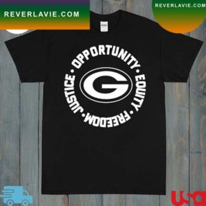 Opportunity Equity Freedom Justice Green Bay Football T-Shirt