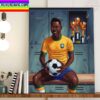 Pele Is The Only Player Ever To Win Three World Cups Home Decor Poster Canvas