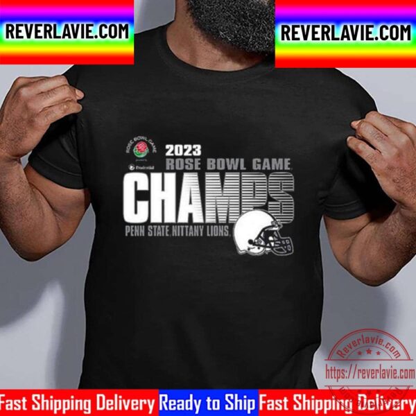Penn State Nittany Lions Rose Bowl Champs 2023 Unisex T-Shirt