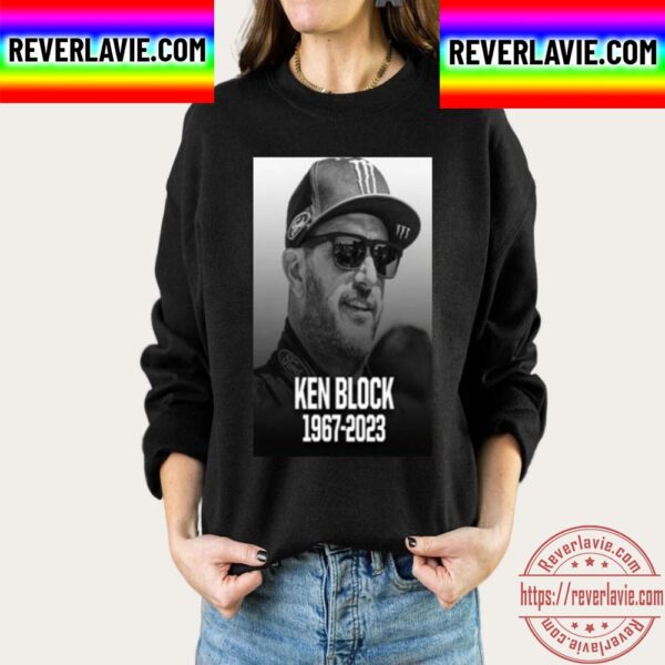 RIP Ken Block 1967 2023 Racing Legend Unisex T-Shirt