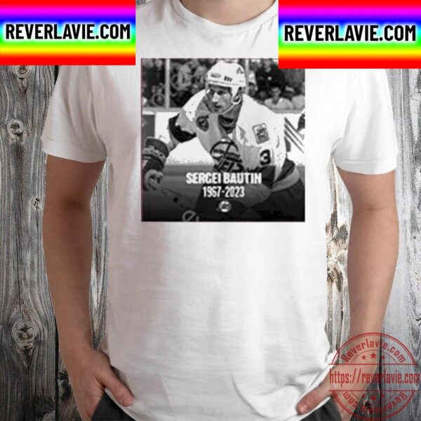 RIP Sergei Bautin 1967-2023 Thank You For The Memories Unisex T-Shirt