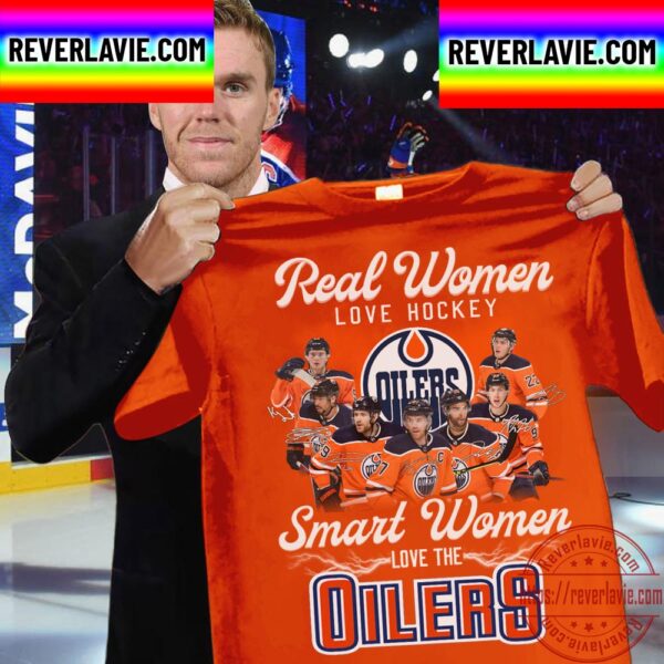 Real Women Love Hockey Smart The Oilers Unisex T-Shirt