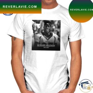 Rip Ronnie Hillman 1991 2022 Football Player T-Shirt