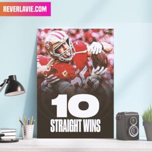 San Francisco 49ers NFL Team Finish The Regular Season On A 10 Game Winning Streak Home Decorations Canvas-Poster