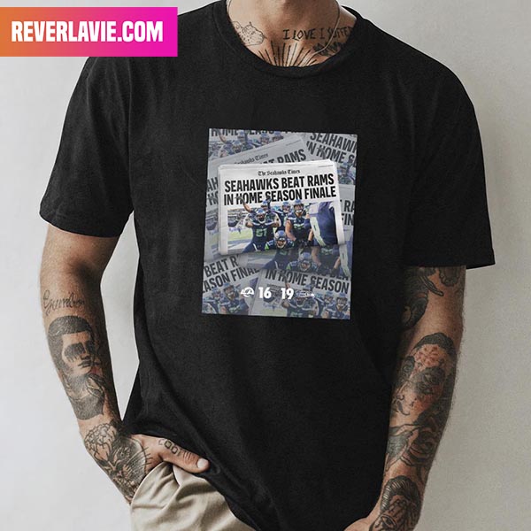 Seattle Seahawks Beat Los Angeles Rams Hot Off The Press NFL Premium T-Shirt Seattle Seahawks Beat Los Angeles Rams Hot Off The Press NFL Premium T-Shirt