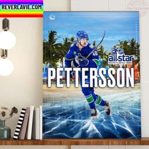 The Vancouver Canucks Elias Pettersson In The 2023 NHL All Star Game In South Florida Home Decor Poster Canvas