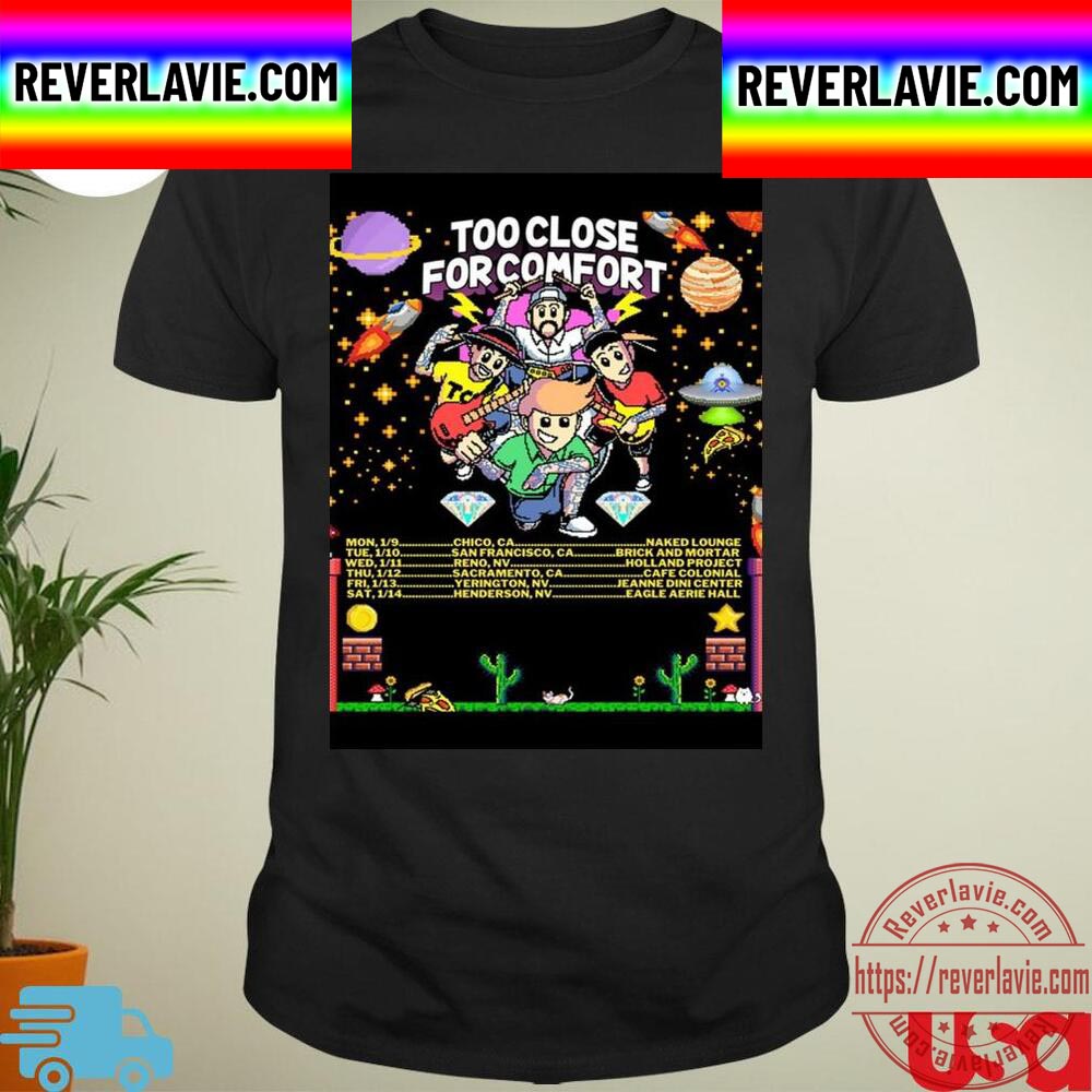 Too Close For Comfort 2023 Poster Sacramento And San Francisco Tour 2023 Unisex T-Shirt Too Close For Comfort 2023 Poster Sacramento And San Francisco Tour 2023 Unisex T-Shirt