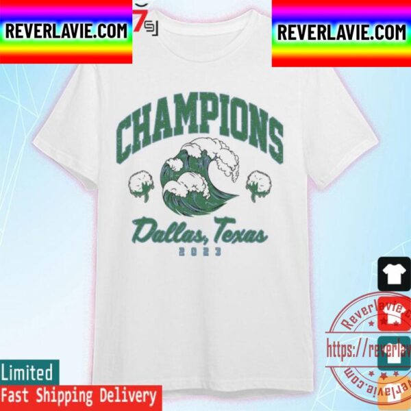 Tulane Green Wave football Champions Dallas Texas 2023 Unisex T-Shirt
