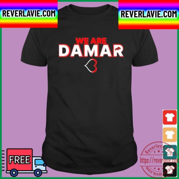 We Are Damar Hamlin Fundraiser Unisex T-Shirt
