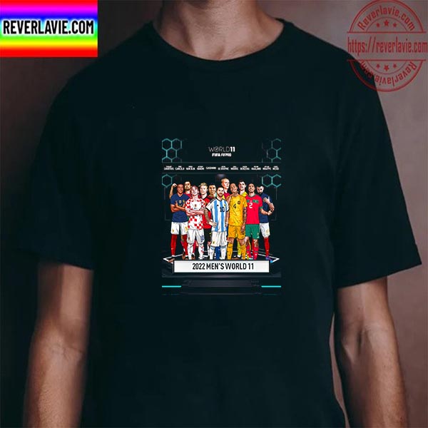 2022 FIFA FIFPRO Mens World 11 Art Unisex T-Shirt 2022 FIFA FIFPRO Mens World 11 Art Unisex T-Shirt