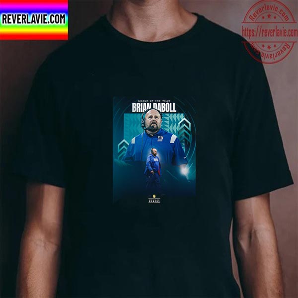 2022 NFL Coach Of The Year Is Brian Daboll New York Giants Unisex T-Shirt 2022 NFL Coach Of The Year Is Brian Daboll New York Giants Unisex T-Shirt
