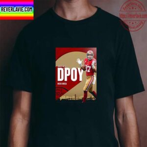 2022 NFL Defensive Player Of The Year Is Nick Bosa Unisex T-Shirt