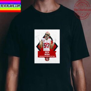 2022 NFL Defensive Player Of The Year Winner Is Nick Bosa San Francisco 49ers Unisex T-Shirt