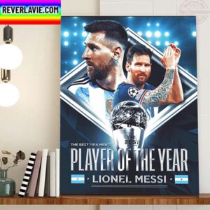2022 The Best FIFA Mens Player Of The Year Is Lionel Messi Home Decor Poster Canvas