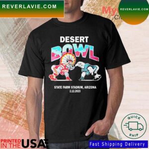 2023 Desert Bowl Philadelphia Eagles Vs Kansas City Chiefs T-Shirt
