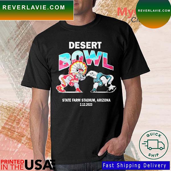 2023 Desert Bowl Philadelphia Eagles Vs Kansas City Chiefs T-Shirt 2023 Desert Bowl Philadelphia Eagles Vs Kansas City Chiefs T-Shirt