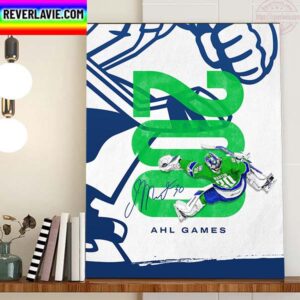Congratulations To Spencer Martin 200th Career AHL Game Home Decor Poster Canvas