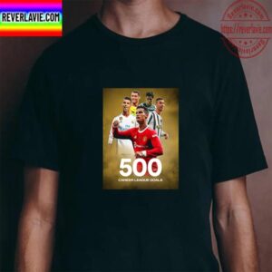 Cristiano Ronaldo Has Now Scored 500 League Goals Unisex T-Shirt