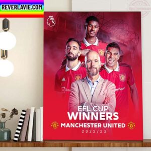EFL Cup Winners Manchester United Are Champions 2023 Carabao Cup Home Decor Poster Canvas