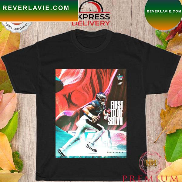 Jalen Hurts First TD of SBLVII T-shirt Jalen Hurts First TD of SBLVII T-shirt