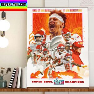 Kansas City Chiefs Are Super Bowl LVII Champions Once Again Home Decor Poster Canvas