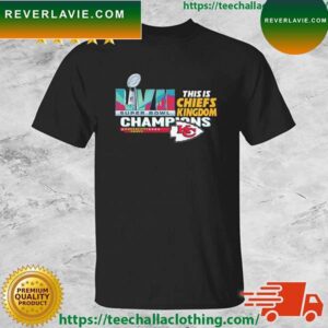 Kansas City Chiefs Super Bowl LVII Champions This Is Chiefs Kingdom T-shirt