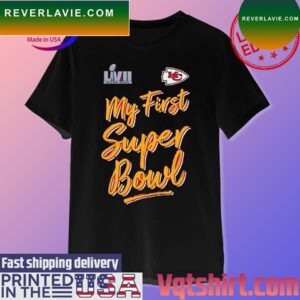 Kansas City Chiefs Super Bowl LVII My First Super Bowl T-shirt