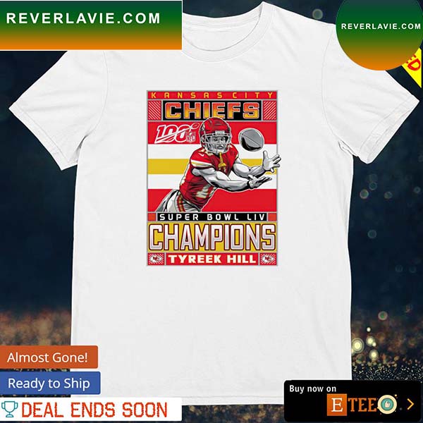 Kansas City Chiefs Super Bowl champions Tyreek Hill T-shirt Kansas City Chiefs Super Bowl champions Tyreek Hill T-shirt
