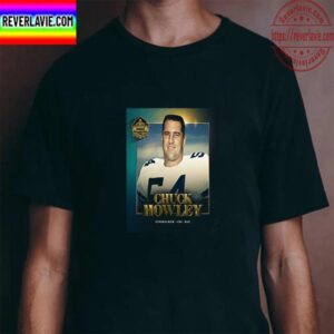Linebacker Chuck Howley In The Pro Football Hall Of Fame Class Of 2023 Unisex T-Shirt