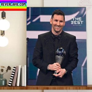 Lionel Messi Is Winner The Best FIFA Mens Award 2022 Home Decor Poster Canvas