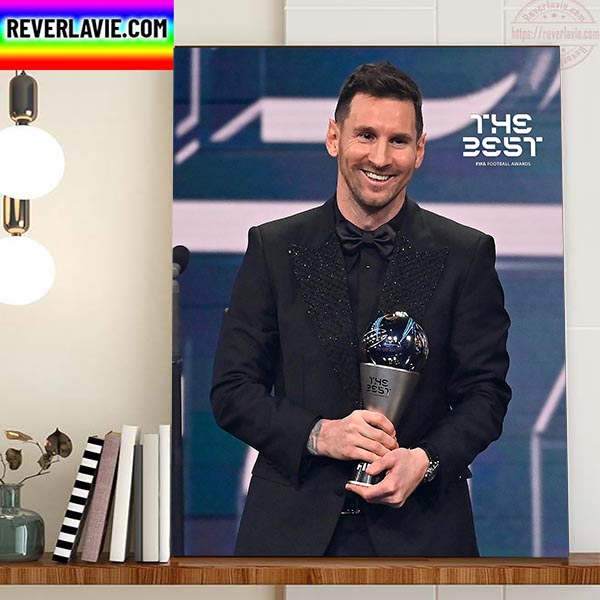 Lionel Messi Is Winner The Best FIFA Mens Award 2022 Home Decor Poster Canvas Lionel Messi Is Winner The Best FIFA Mens Award 2022 Home Decor Poster Canvas