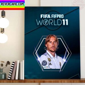 Luka Modric Is In The 2022 FIFA FIFPRO Mens World 11 Home Decor Poster Canvas