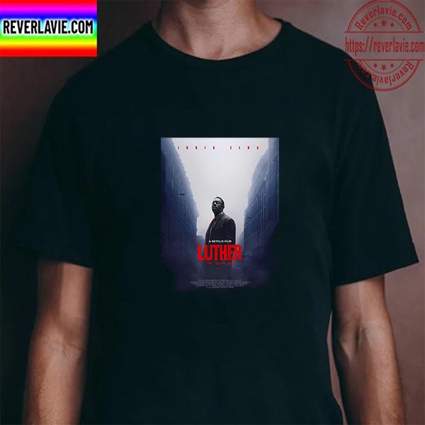 Luther Official Poster The Fallen Sun Unisex T-Shirt Luther Official Poster The Fallen Sun Unisex T-Shirt