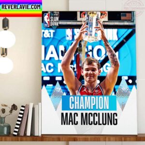 Mac McClung Slam Dunk Champ Champion NBA All Star 2023 Philadelphia 76ers Home Decor Poster Canvas