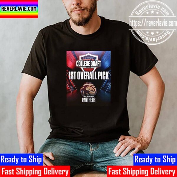 Michigan Panthers 1st Overall Pick In The 2023 USFL College Draft Shirt