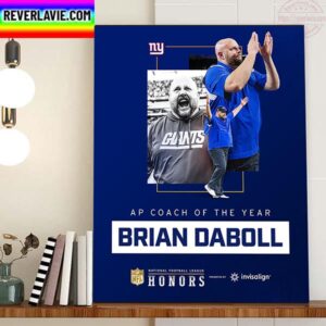 New York Giants Head Coach Brian Daboll Is AP NFL Coach Of The Year Home Decor Poster Canvas