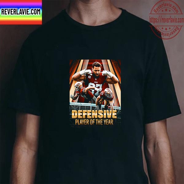 Nick Bosa Is 2022 AP NFL Defensive Player Of The Year Unisex T-Shirt Nick Bosa Is 2022 AP NFL Defensive Player Of The Year Unisex T-Shirt