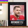 Nick Bosa Is 2022 NFL Defensive Player Of The Year Home Decor Poster Canvas