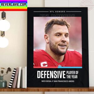 Nick Bosa Is 2022 Defensive Player Of The Year Home Decor Poster Canvas
