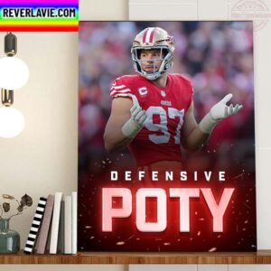 Nick Bosa Is The 2022 AP Defensive Player Of The Year Home Decor Poster Canvas