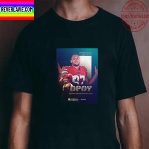 Nick Bosa Wins The 2022 NFL Defensive Player Of The Year Unisex T-Shirt