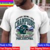 Philadelphia Eagles Are 2023 Super Bowl LVII Champions Eagle 2023 Go Eagles Unisex T-Shirt