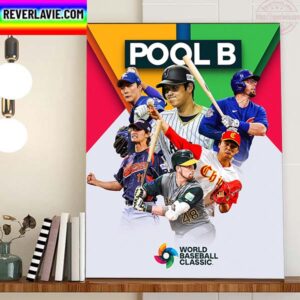 Pool B World Baseball Classic 2023 Home Decor Poster Canvas