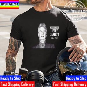 RIP Jerry Jarrett 1942 2023 Thank You For The Memories Unisex T-Shirt